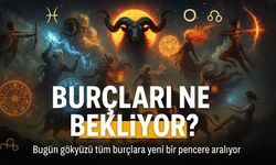 Gökyüzü Bugünle Dönüyor: Burçlarda Büyük Değişim!