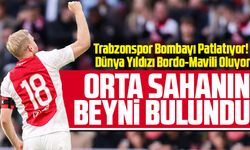 Trabzonspor Bombayı Patlatıyor! Dünya Yıldızı Bordo-Mavili Oluyor