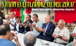 Süleyman Soylu’dan Şehit Ahmet Gültekin’in Ailesine Taziye Ziyareti
