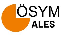 ALES sonuçları ne zaman açıklanacak? ÖSYM takvimine göre tarih belli oldu