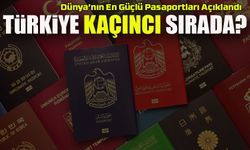 Türk Pasaportundan Dev Sıçrama! 2025’in En Güçlü Pasaportları Açıklandı