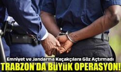 Trabzon’da Büyük Operasyon! Emniyet ve Jandarma Kaçakçılara Göz Açtırmadı
