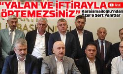 AK Parti Trabzon Milletvekili Karaismailoğlu’ndan Özgür Özel’e Sert Yanıt: “Yalan ve İftirayla Üstünü Örtemezsiniz”