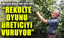 Mustafa Bekar’dan Sert Çıkış: “Yeter Artık, Fındık Üreticisinin Emeğiyle Oynanmasın!”