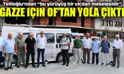 Of’tan Gazze’ye yürüyerek yola çıktı: Tellioğlu’ndan vicdan çağrısı