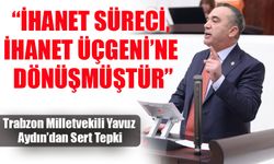 Yavuz Aydın’dan Sert Tepki: “İhanet Süreci, İhanet Üçgeni’ne Dönüşmüştür”