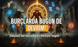 Bugün Gökyüzünde Burçlarda Büyük Dönüşüm Başlıyor, Her Burç Etkileniyor!