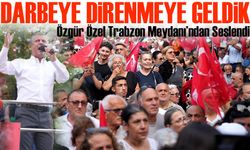 Özgür Özel Trabzon Meydanı’ndan Seslendi: “Evladınıza Yapılan Darbeye Karşı Direnmeye Geldik”