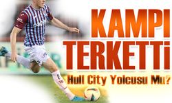 Kampı Terketti. Trabzonspor'dan Ayrılıyor! Hull City Yolcusu Mu?