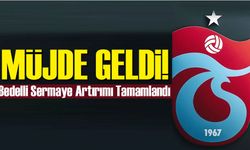 Trabzonspor’dan Dev Finansal Hamle! Bedelli Sermaye Artırımı Tamamlandı