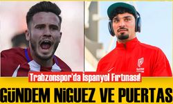 Trabzonspor’da İspanyol Fırtınası! Saul Niguez ve Cameron Puertas İçin Geri Sayım