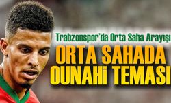 Trabzonspor’da Orta Saha Arayışı: Gündemde Marsilyalı Yıldız Ounahi