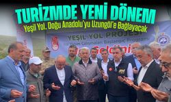 Yeşil Yol, Doğu Anadolu’yu Uzungöl’e Bağlayacak: Turizmde Yeni Dönem