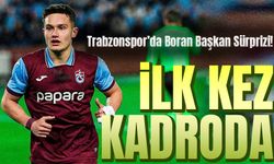 Trabzonspor’da Boran Başkan Sürprizi!  Genç Orta Saha İlk Kez Kadroda