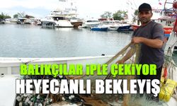 Balıkçılar 1 Eylül'ü İple Çekiyor! Heyecanlı Bekleyiş