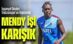 Mendy Krizi Derinleşiyor! İspanyol Devleri Trabzonspor’un Kapısında