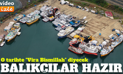 Balıkçılar 1 Eylül'de “Vira Bismillah” Diyecek: Yeni Sezon İçin Geri Sayım Başladı
