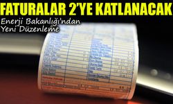Enerji Bakanlığı’ndan Yeni Düzenleme: Faturalarda Büyük Değişiklik