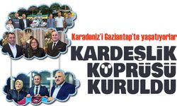 Gaziantep’te Karadeniz Kültürünü Yaşatıyor! Ali Selçik İki Bölge Arasında Köprü Oldu
