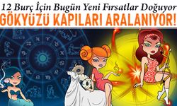 Bugün Gökyüzünün Gizemiyle Bugün Burçlarda Sır Perde Aralanıyor! Günlük Astroloji Yorumu…