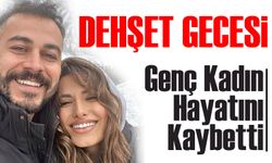 Trabzon Beşikdüzü’nde Korkunç Gece: Genç Kadın Hayatını Kaybetti