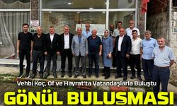 Vehbi Koç, Of ve Hayrat’ta Vatandaşlarla Buluştu