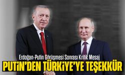 Erdoğan-Putin Görüşmesi Sonrası Kritik Mesaj: Barış İçin Türkiye’ye Teşekkür