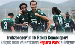 Trabzonspor’un İlk Rakibi Kocaelispor! Selçuk İnan ve Petkovic Papara Park’a Geliyor