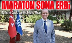 KTÜ Rektörü Çuvalcı’dan ‘Hoş Geldiniz’ Mesajı: Maraton Sona Erdi