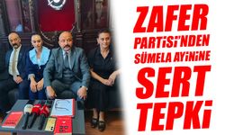 Zafer Partisi’nden Sümela Ayinine Sert Tepki: “Trabzon Türk’tür, Türk Kalacaktır!”