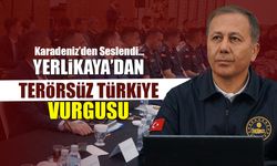 Bakan Yerlikaya'dan Te*örsüz Türkiye Vurgusu! Karadeniz'den Seslendi