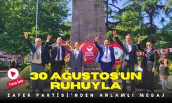 30 Ağustos’un Ruhuyla: Zafer Partisi’nden Anlamlı Mesaj