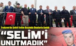 Şehit Selim İşler Kabri Başında Anıldı; Trabzon'da Duygu Dolu Anma Töreni