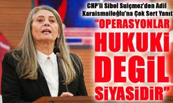 CHP’li Suiçmez’den Karaismailoğlu’na Sert Tepki: “Milletin İradesinden Büyük Değilsiniz”
