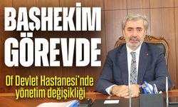 Of Devlet Hastanesi Başhekimliğine Op. Dr. Muammer Doğan atandı