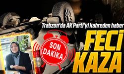 Çaykara’da Feci Kaza: AK Parti Kadın Kolları Yöneticisi Hayatını Kaybetti