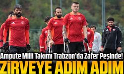 Ampute Milli Takımı Trabzon’da Zafer Peşinde! Uluslar Ligi Başlıyor
