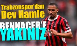Trabzonspor’dan Dev Hamle: Yıldız Transfer Ismael Bennacer Kiralık Geliyor