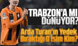Trabzonspor’dan Yeni Hamle! Arda Turan’ın Yedek Bıraktığı O İsim Kim?