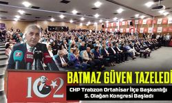 CHP Trabzon Ortahisar İlçe Başkanlığı 5. Olağan Kongresi Yoğun Katılımla Gerçekleşti