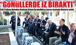 Orhan Karakullukçu vefatının yıl dönümünde mezarı başında anıldı