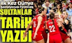 Son Dakika: Filenin Sultanları Tarihinde İlk Kez Dünya Şampiyonası Finalinde