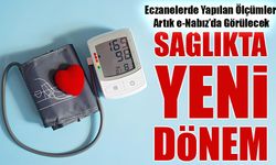 Sağlıkta Yeni Dönem: Vatandaşın Verisi Eczaneden e-Nabız’a