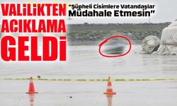 Trabzon Valiliği’nden Uyarı: Şüpheli Cisimlere Vatandaşlar Müdahale Etmesin