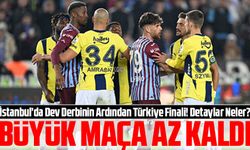 İki Büyük Maça Az Kaldı: İstanbul’da Dev Derbinin Ardından Türkiye Finali! Detaylar Neler?