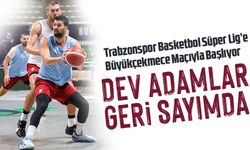 Trabzonspor Basketbol Süper Lig’e Büyükçekmece Maçıyla Başlıyor