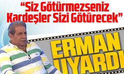 Eski hakem Erman Toroğlu’ndan Sert Uyarı: “Siz Götürmezseniz Arda Kardeşler Sizi Götürecek”