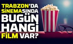 Trabzon sinemalarında bu hafta vizyonda neler var? İşte Forum ve Lara Sineması seansları (15–21 Eylül)
