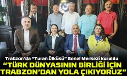 Trabzon’da “Turan Ülküsü” Genel Merkezi kuruldu