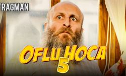 Oflu Hoca 5 filmi ne zaman vizyona giriyor? İşte detaylar